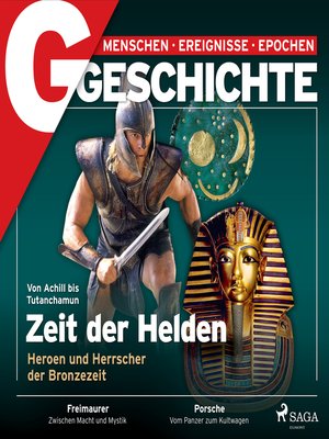 cover image of G/GESCHICHTE--Zeit der Helden – Heroen und Herrscher der Bronzezeit